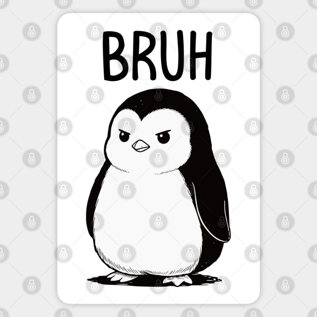 Cute Penguin Serving Big Bruh Energy fun design Magnet by Luxinda